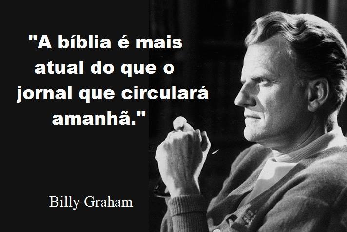 Billy Graham e a atualidade permanente da Bíblia
