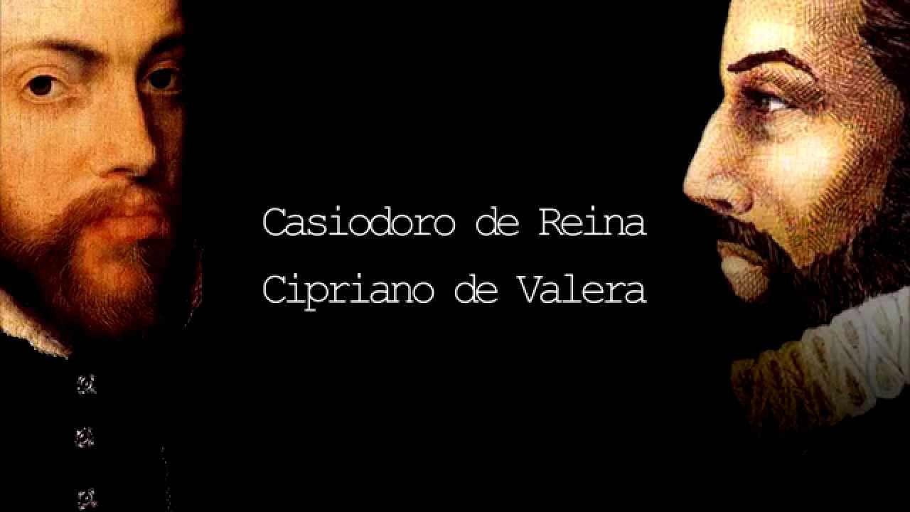 CASIODORO DE REINA e cipriano de valera