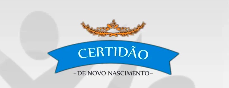 Já tens da Bíblia a tua certiidão de novo nascimento? É ela que certifica.