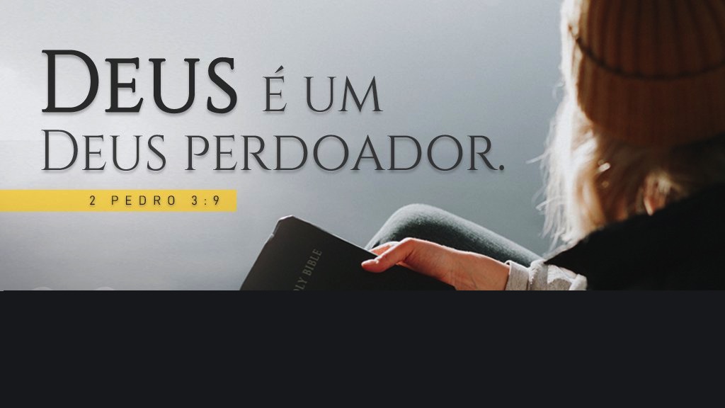 Só Deus pode perdoar, mas Ele quer fazê-lo e perdoa mesmo