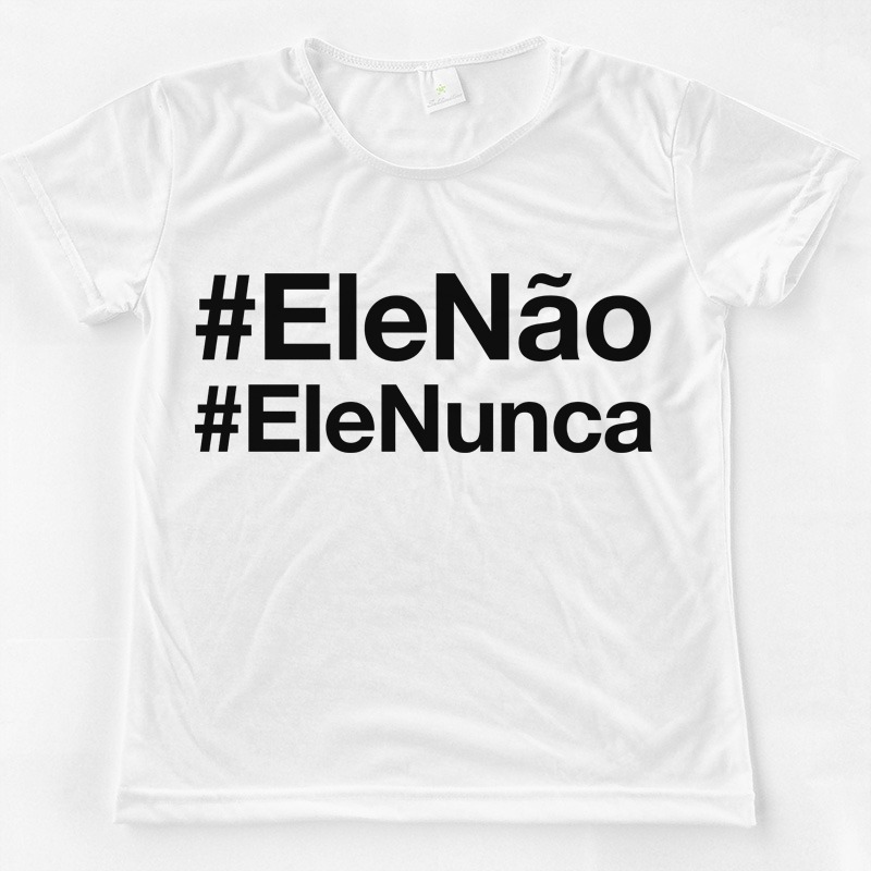 Ele não; Ele nunca ElenãoNunca