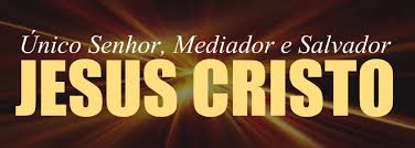 JesusSenhorSalvadorMediador