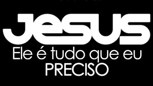 Jesusé tudooquepreciso