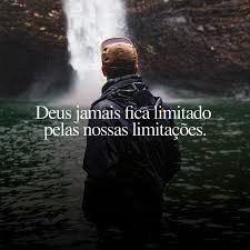Não limites o poder de Deus na tua vida