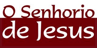 O Senhorio de Cristo