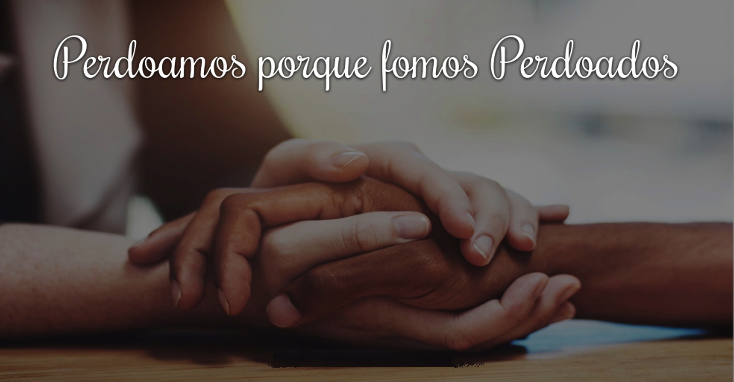 Perdoando, porque perdoados