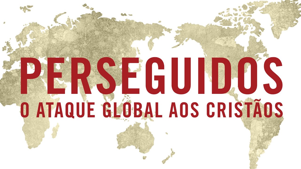 Perseguidos Cristãos