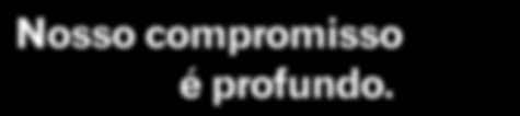 O teu compromisso com o Senhor é profundo? compromisso profundo