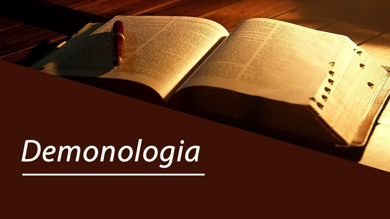Demonologia, ou o estudo sobre os demónios demonologia