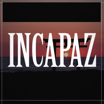 incapaz 