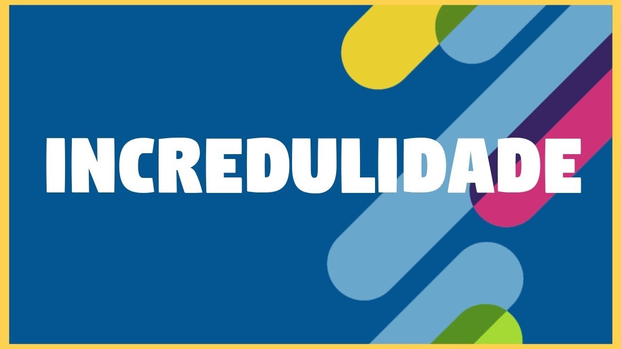 incredulidade
