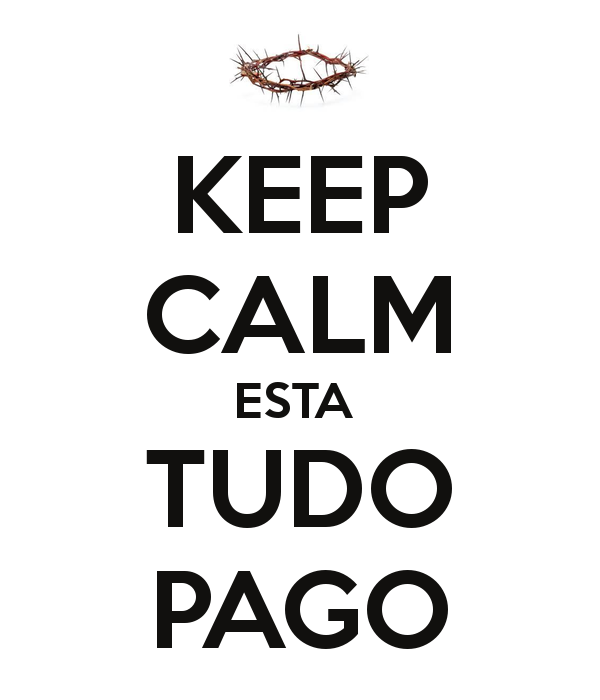 Cristo pagou o preço da nossa redenção totalmente
