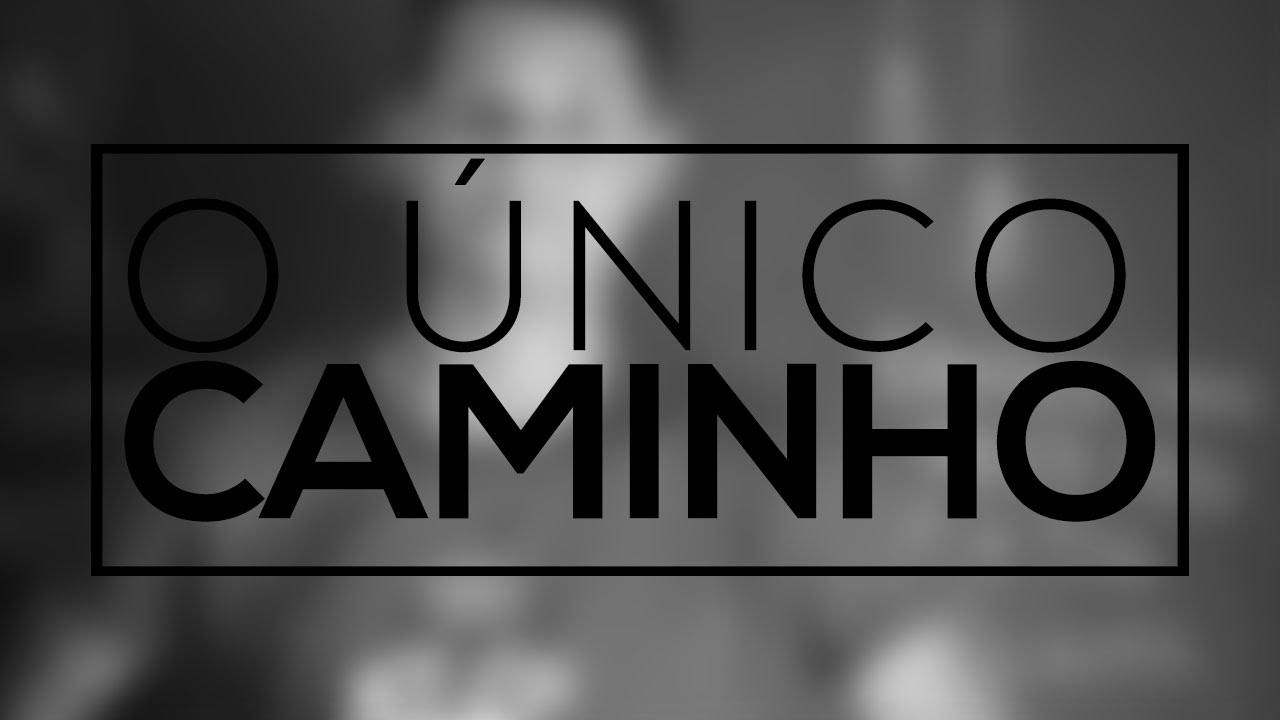 Jesus é o único caminho