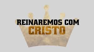 reinaremoscomCristo