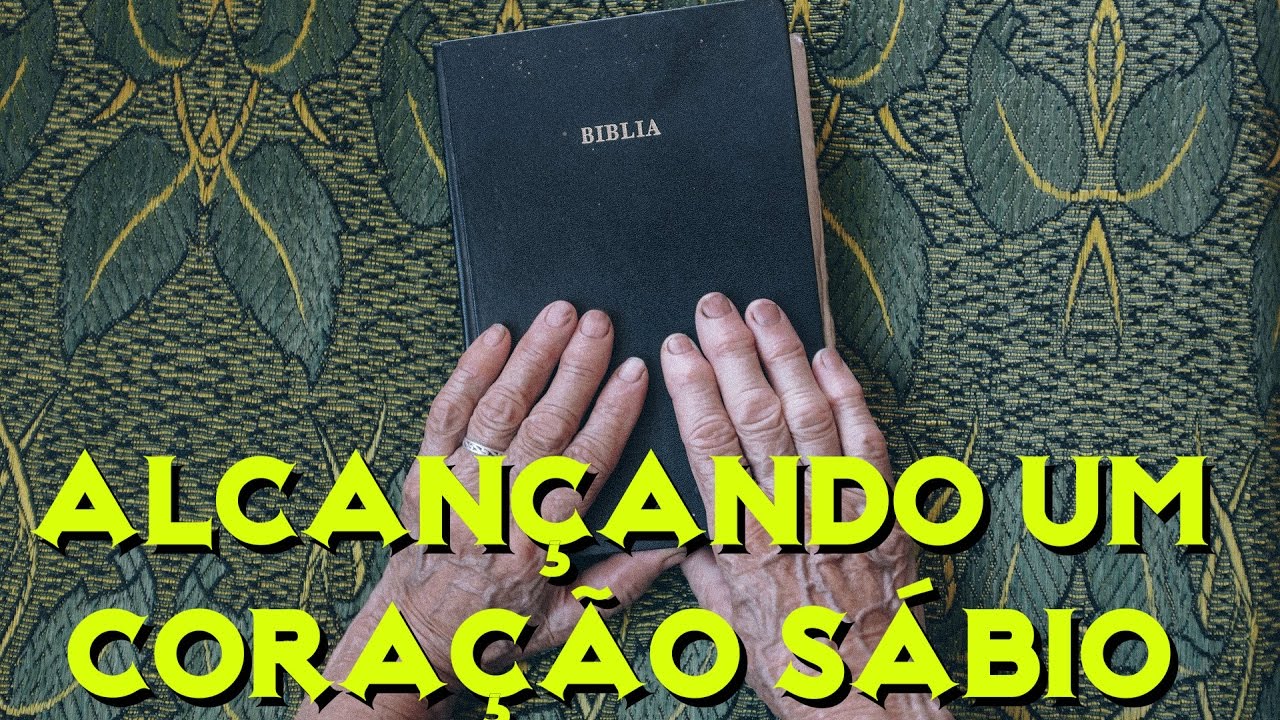 è na Bíblia que se adquire a verdadeira sabedoria