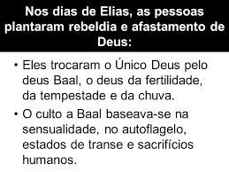 Elias derrotou Baal e seus seguidores
