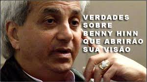 Benny Hinn - a verdadeira realidade