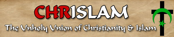 Crislamismo - a união profana de Cristianismo e Islamismo Crislamismo - a união profana de Cristianismo e Islamismo