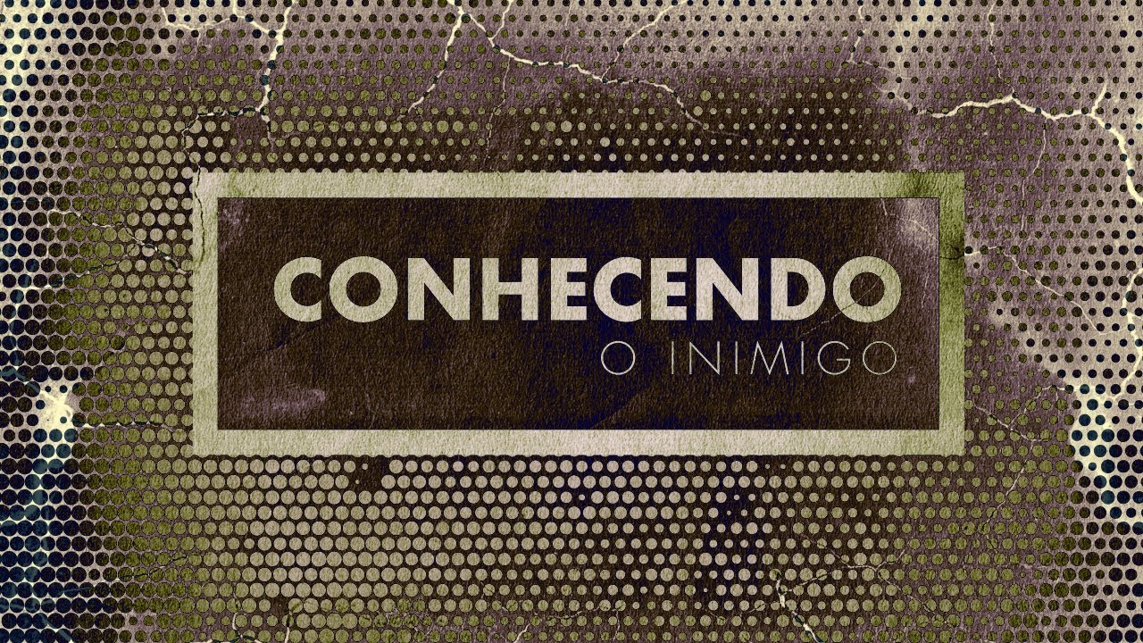 conhecendo inimigo