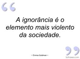 Combatamos a maior ignorância - a falta do conhecimento de Deus. Preguemos o Evangelho