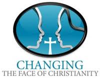 Changing the Face of Christianity