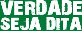 Verdade seja dita